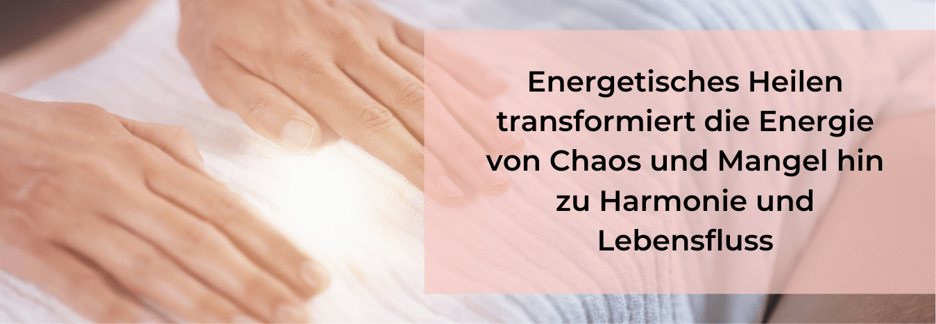 Energetisches Heilen